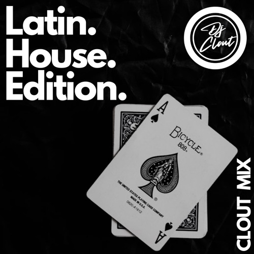Latin. House. Edition I - DJ CLOUT