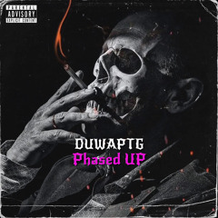 DUWAPTG - PHASED UP
