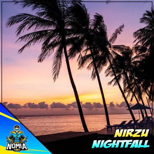 Nirzu - Nightfall [NomiaTunes Release]