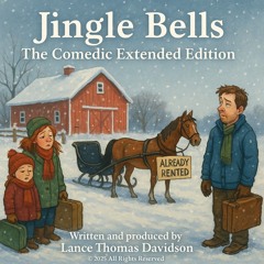 Jingle Bells: The Comedic Extended Edition
