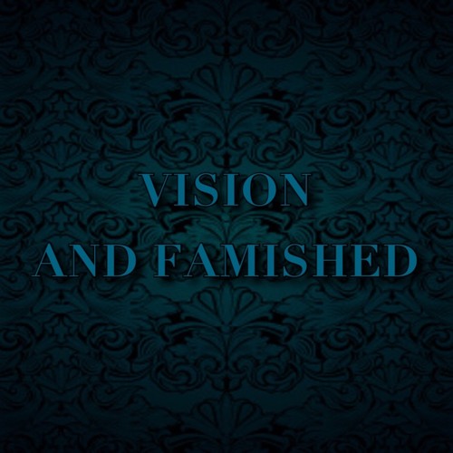 03/10/24 A.M. Vision And Famished -Pastor Wardwell