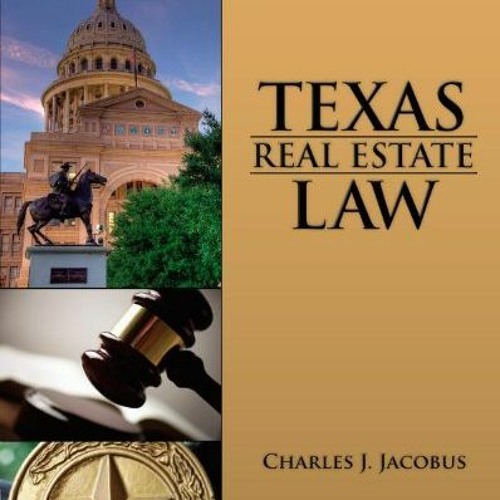 Stream [PDF]^ Texas Real Estate Law by Jacobus, Charles J.Jacobus