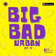 Big Bad Urban 11