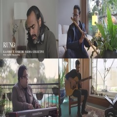 Rung - Kaavish x Anirudh Varma Collective ft. Rohit Prasanna