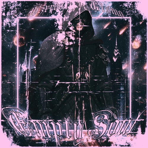 EMPTY SOUL w/WZXRDO