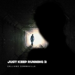 Just Keep Running II