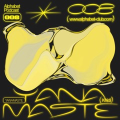 Alphabet Podcast 008 - Yanamaste