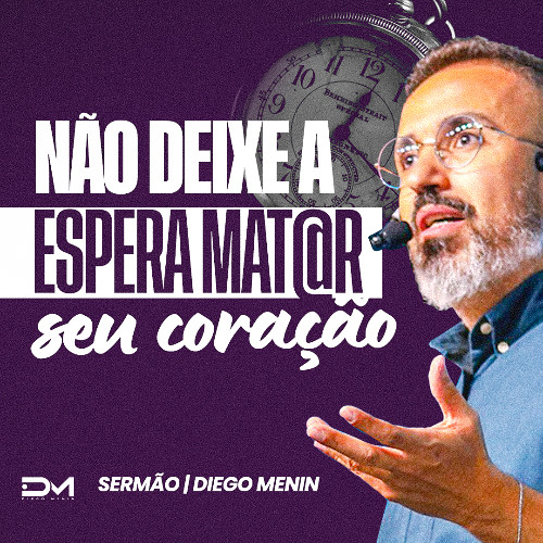 NÃO DEIXE A ESPERA MAT@R SEU CORAÇÃO