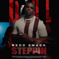 Redd Smash - Steppin