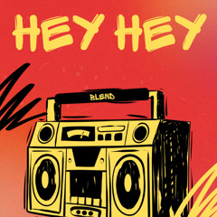 Blend - Hey Hey (Sample)