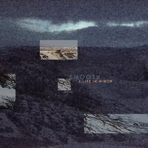CYAN 111 | Smooth - A life in minor (Album, 27 tracks)