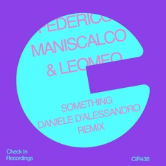 Something - Federico Maniscalco & Leomeo - Daniele D'Alessandro (RADIO EDIT)