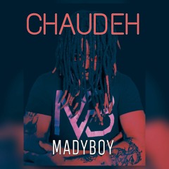 MadyBoy - CHAUDEH Beats by sitam