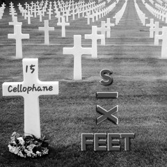 SIX FEET.....UNDERGROUND....
