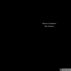 Silence Is Compliance (lyrics in description, they are important to this song)