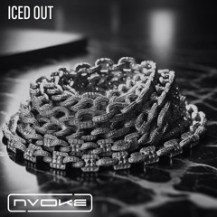 ICED OUT - NVOKE