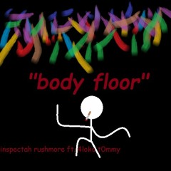 Body Floor ft. 4loko t0mmy