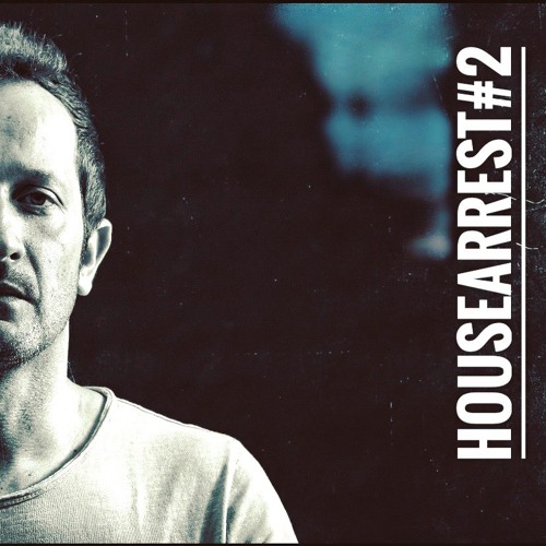 HOUSEARREST#2 (Mid-April 2020)