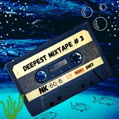 Deepest Mixtape 3