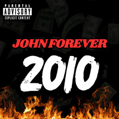 "2010" - John Forever