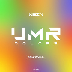 Wein - Downfall [UNCLES MUSIC COLORS]