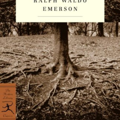 View EPUB 📕 The Essential Writings of Ralph Waldo Emerson (Modern Library Classics)
