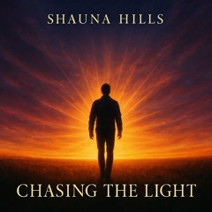 “Chasing the Light”