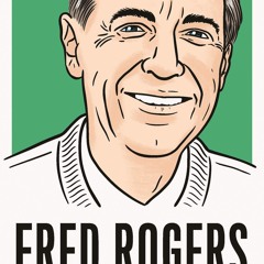 READ⚡[PDF]✔ Fred Rogers: The Last Interview: and Other Conversations (The Last Interview
