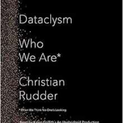[FREE] EPUB 📙 Dataclysm: Who We Are (When We Think No One's Looking) by Christian Ru