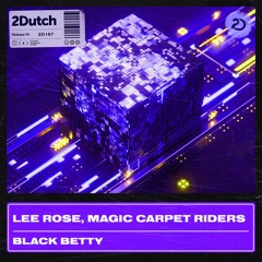 Lee Rose, Magic Carpet Riders - Black Betty