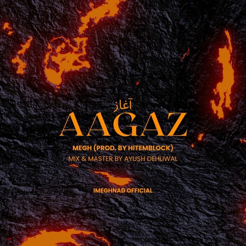 AAGAZ (Full Song) - Megh (Prod. Hitemblock)
