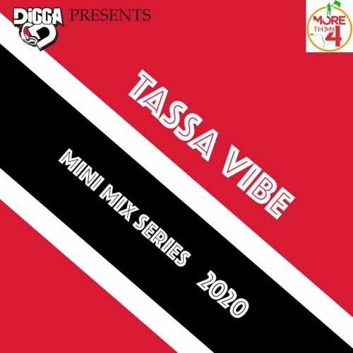 Digga D Presents | #TassaVibe (Vol. 1) #MiniMixSeries | 2020