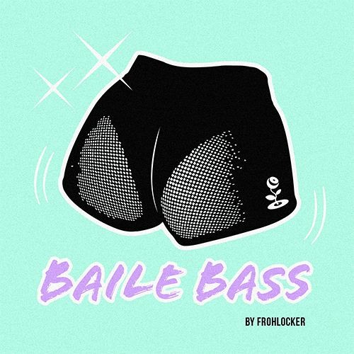 Frohlocker - (DJ MIX 31 2023) Baile Bass