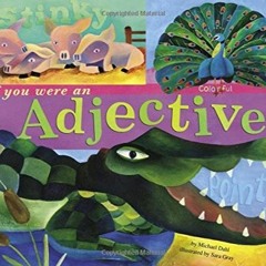Podcast educativo. Tale: If you were an adjective by Michael Dahl
