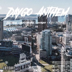 Daygo Anthem Ft HighlyCreative x Sosa6ixx x K2 x TES Tucked