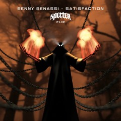 Benny Benassi - Satisfaction (SPECTER Flip)