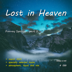 Lost In Heaven #099 (dnb mix - march 2020) Atmospheric | Liquid | Drum and Bass