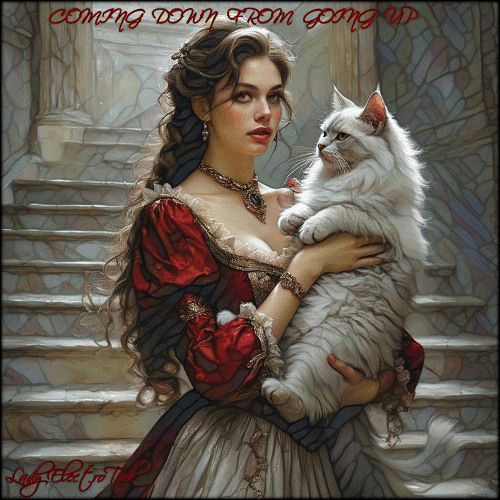 Coming Down From Going Up