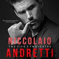 ACCESS PDF 📕 Niccolaio Andretti: An Enemies-to-Lovers Mafia Romance Novel (The Five