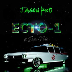 ECTO-1 (feat. Doctor Noble)