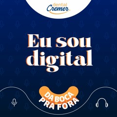 #50 / Eu Sou Digital com o Dr. Guilherme Barrella