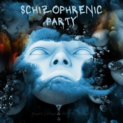 Schizophrenic Party
