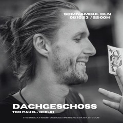 Dachgeschoss - Live at KitKatClub - 08.10.2023