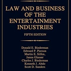 VIEW PDF 📃 Law and Business of the Entertainment Industries (Law & Business of the E