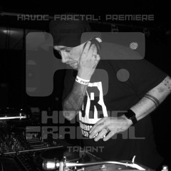Havoc Fractal: Premiere - Truant - 07.06.2025