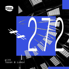 Amber Muse Radio Show #272 with Taran & Lomov // 11 Feb 2022