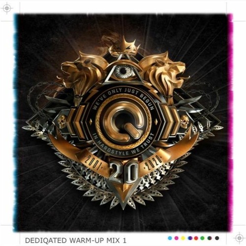 DEDIQATED [20 Years Q-Dance] Warm-Up Mix