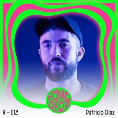 HOMODROP Podcast 012 - PATRICIO DIAZ