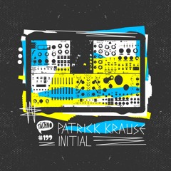 Patrick Krause - Initial (TAECH199)