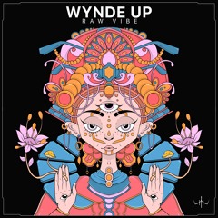Wynde Up - Raw Vibe